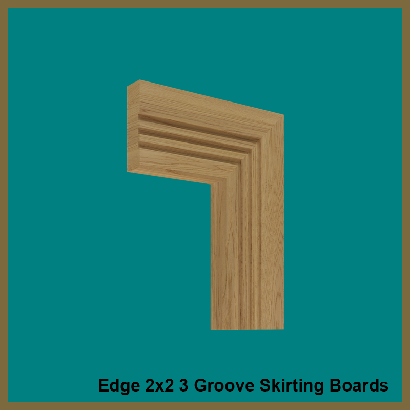 Edge 2x2 3 Groove Skirting Boards