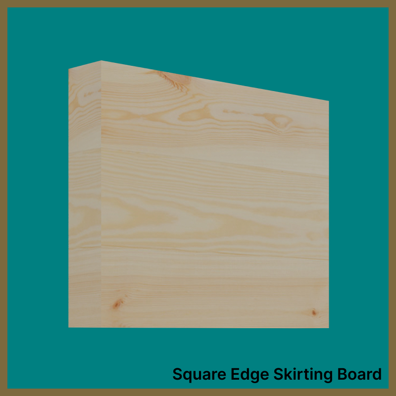 Square Edge Pine Skirting Board