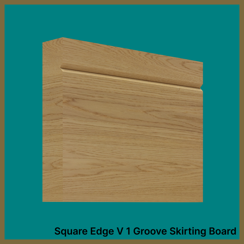 Square Edge V 1 Groove Oak Skirting Board