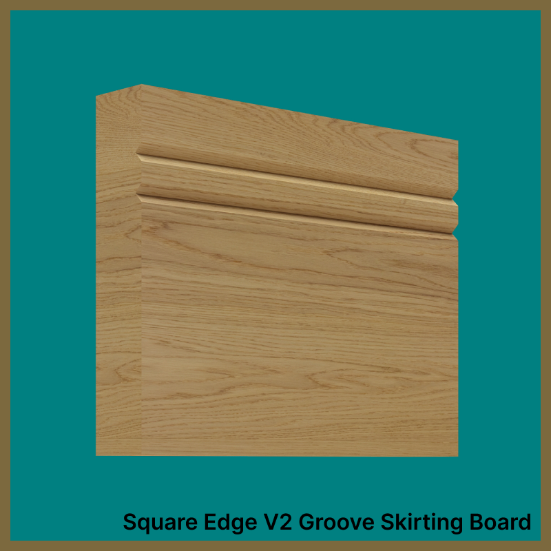 Square Edge V 2 Groove Oak Skirting Board