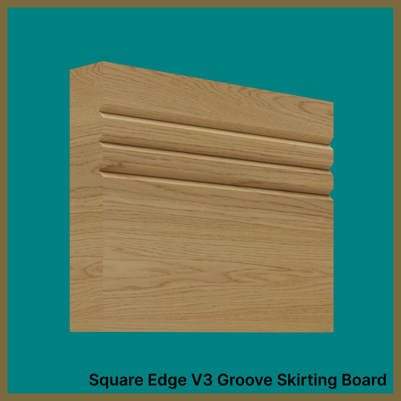 Square Edge V 3 Groove Oak Skirting Board