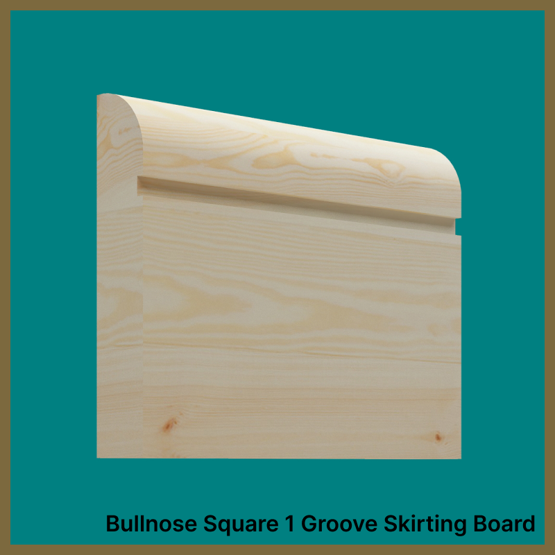 Bullnose 1 Groove Pine Skirting Board