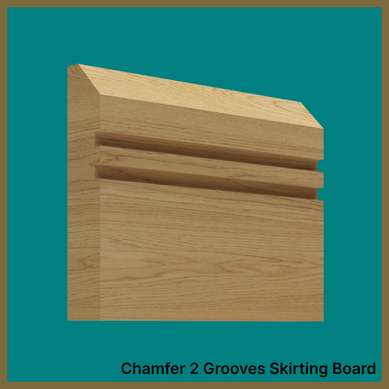 Chamfer 2 Groove Oak Skirting Board