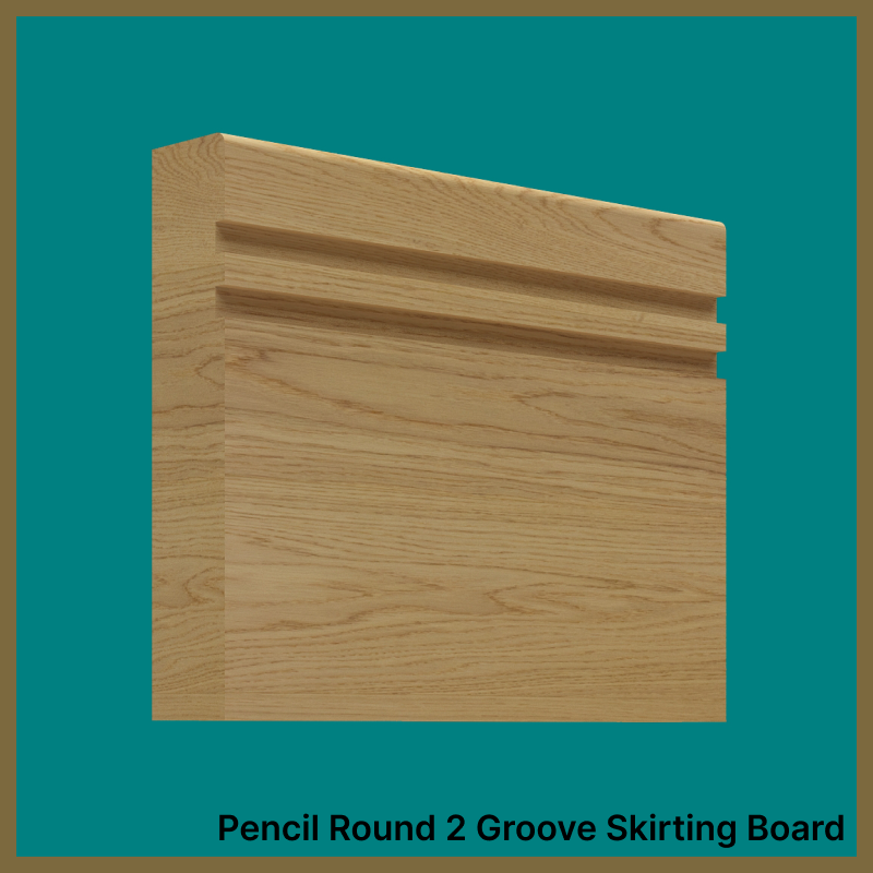 Pencil Round Groove 2 Oak Skirting Board
