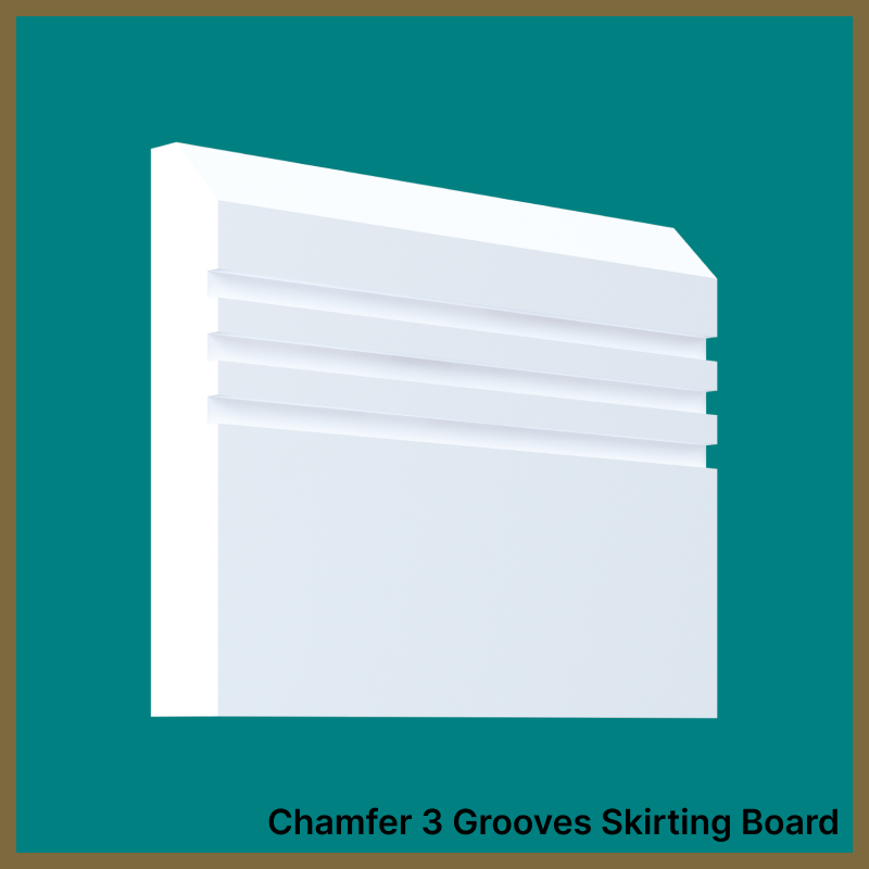 Chamfer 3 Groove Skirting Board