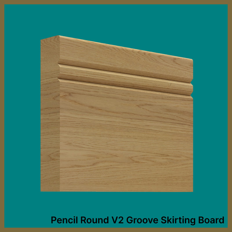 Pencil Round V 2 Groove Oak Skirting Board
