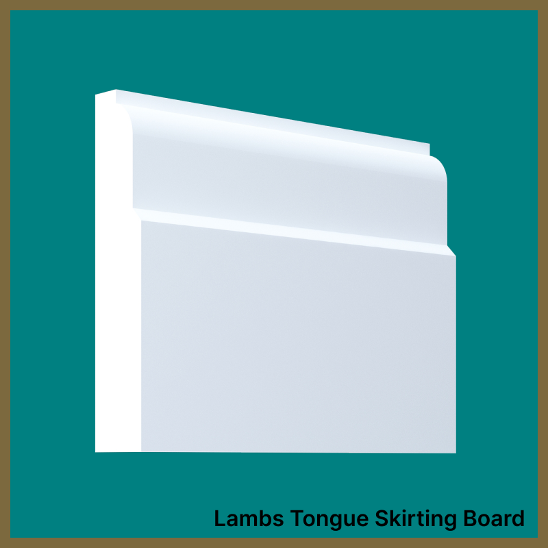 White skirting board on a teal background with text 'Lambs Tongue Skirting Board'.