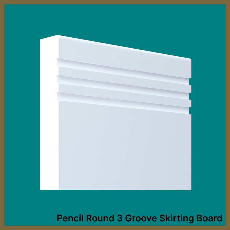 Pencil Round 3 Groove MDF Skirting Board