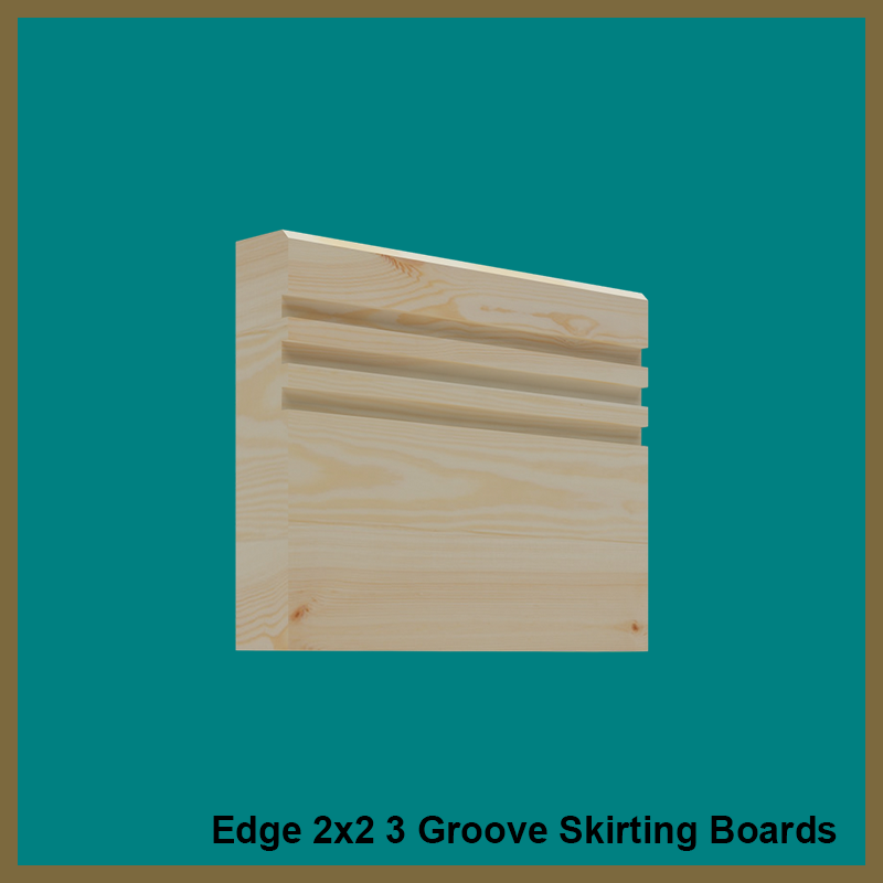 Edge 2x2 Groove 3 Pine Skirting Boards