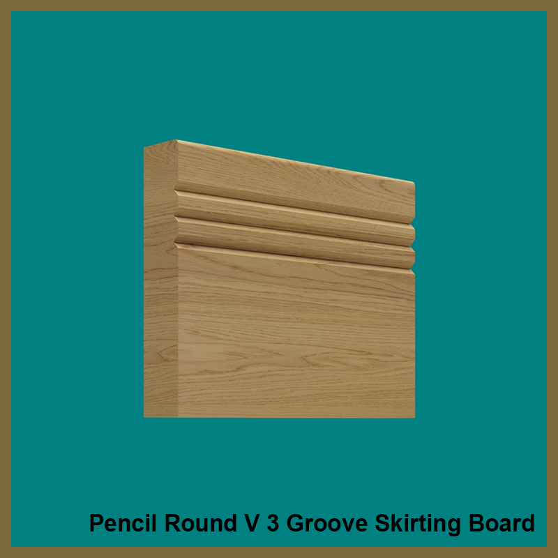 Pencil Round V 3 Groove Oak Skirting Board