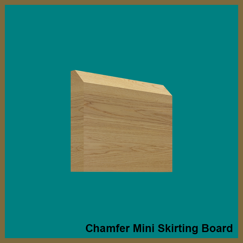 Chamfer Mini Oak Skirting Board