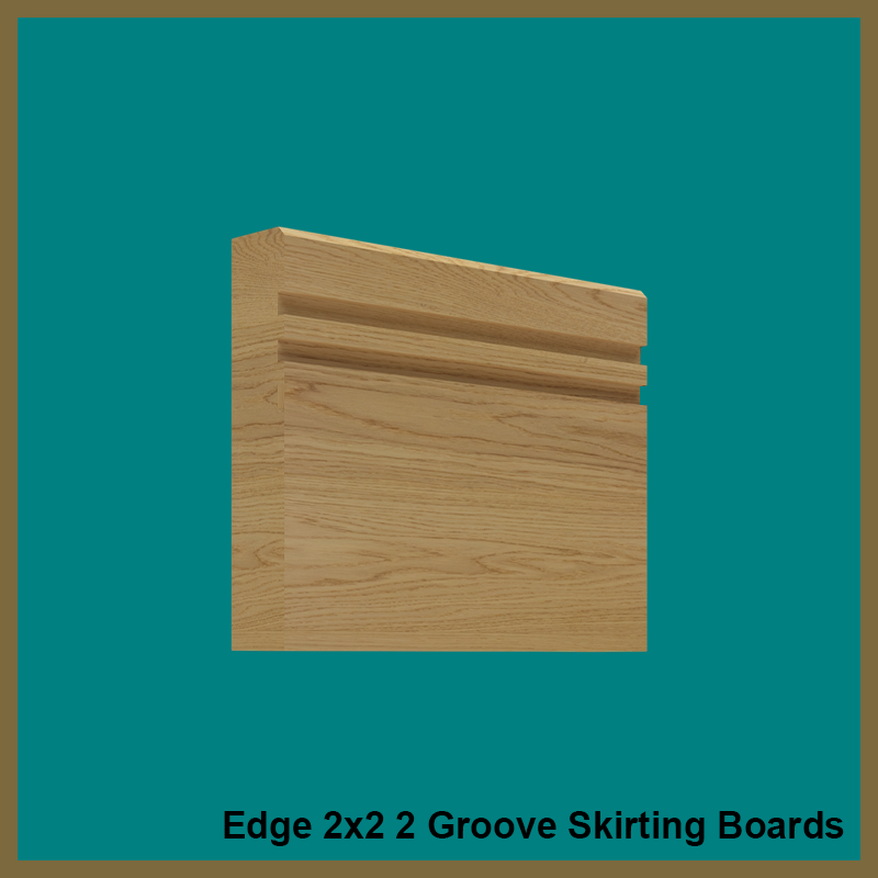 Edge 2x2  2 Groove  Skirting Boards