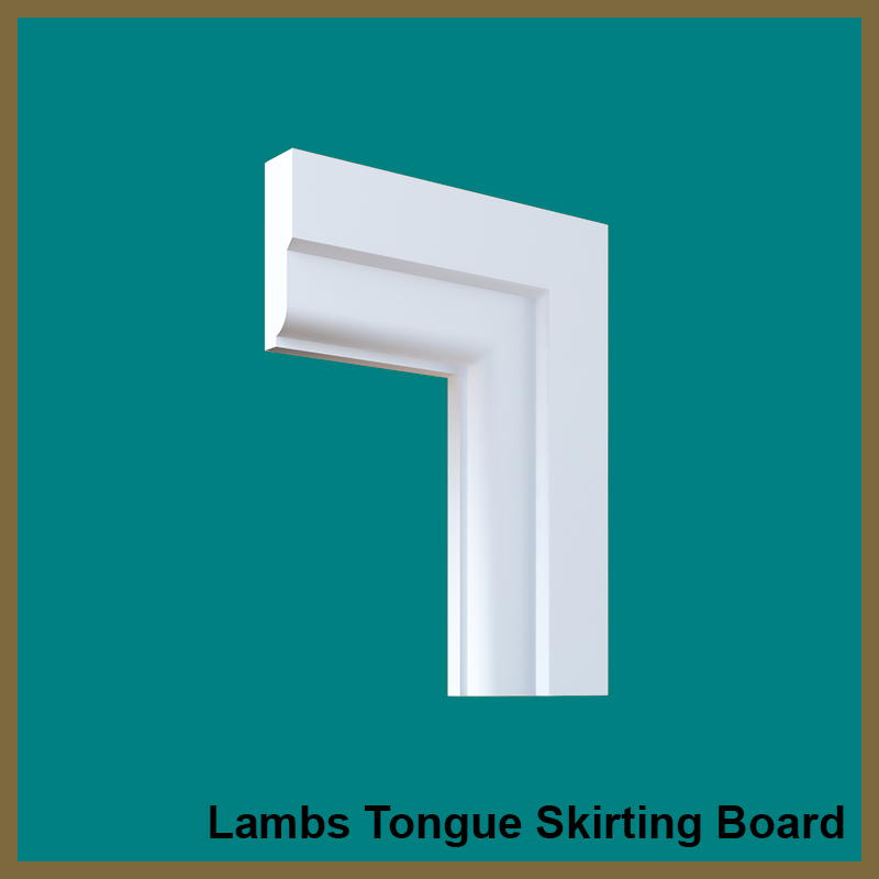 Lambs Tongue  Skirting Board