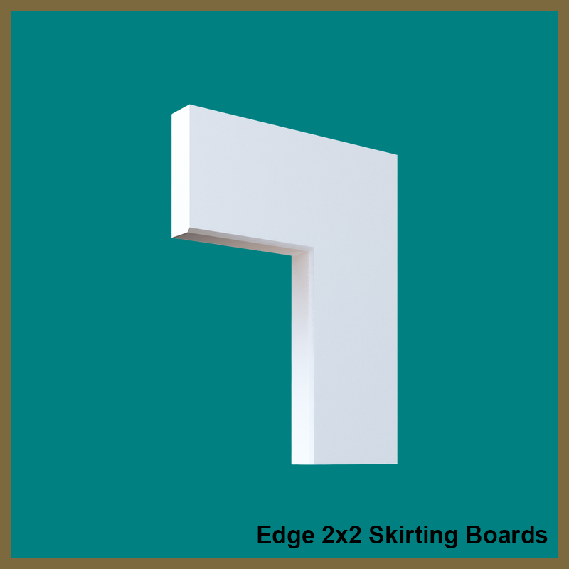 Edge 2x2  Skirting Boards