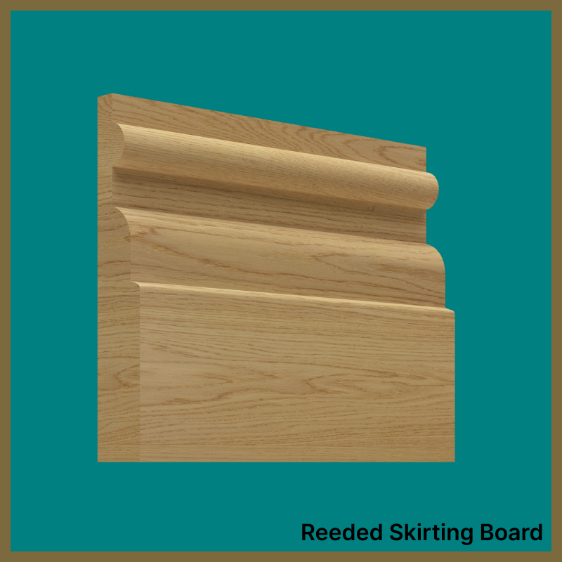 Reeded Oak Skirting Board