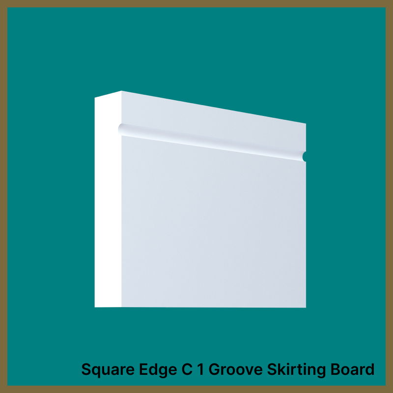 Square Edge C 1 Groove  Skirting Board