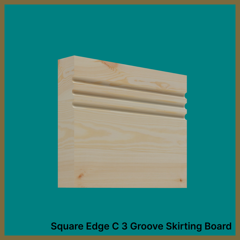 Square Edge C 3 Groove Pine Skirting Board