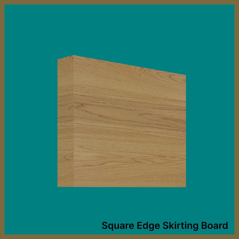 Square Edge Oak Skirting Board