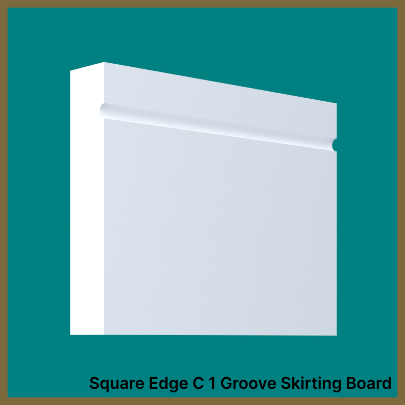 Square Edge C 1 Groove Skirting Board