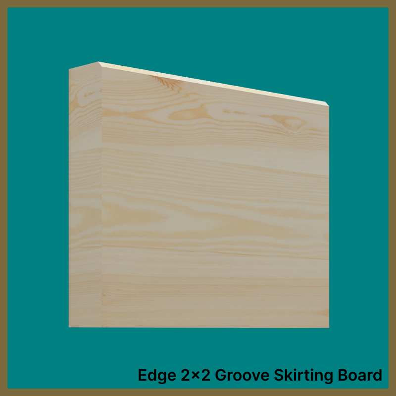 Edge 2x2 Pine Skirting Boards