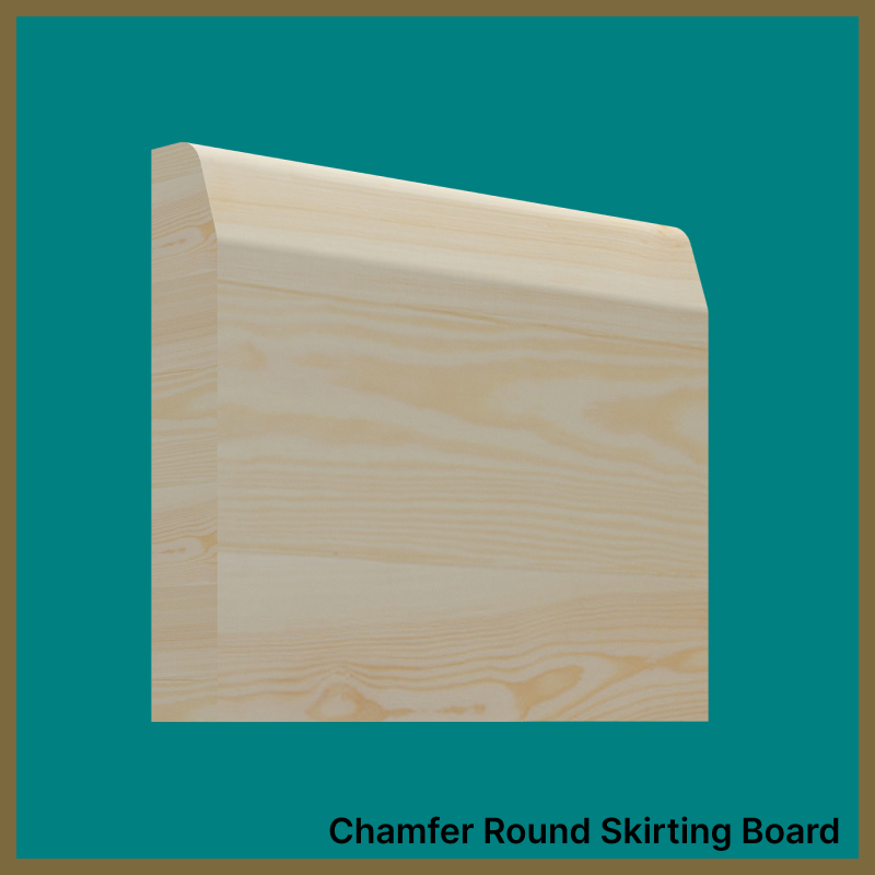 Chamfer Round Pine Skirting Board
