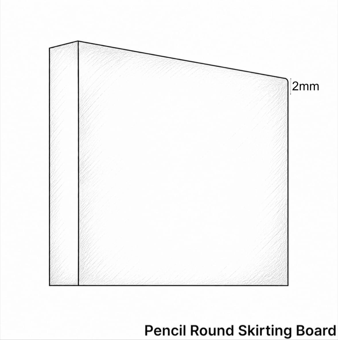 A simple line drawing of a rectangular pencil round skirting board with a 2mm thickness label, on a white background. Text at the bottom reads 'Pencil Round Skirting Board'.